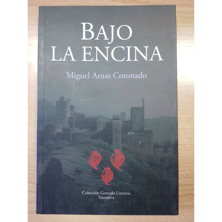 Bajo La Encina (Primera edición)
